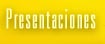 presentaciones